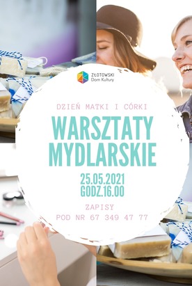 Warsztaty mydlarskie dla mam i córek