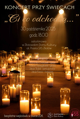 Koncert przy świecach. Ci co odchodzą...