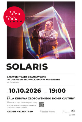 Solaris. Złotów. Teatr Polska 2026