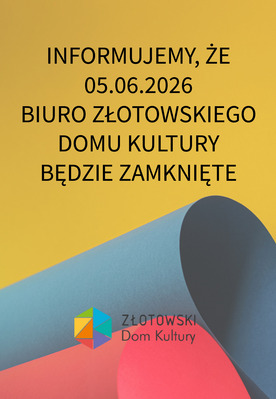 05.06.2026 - biuro ZDK nieczynne